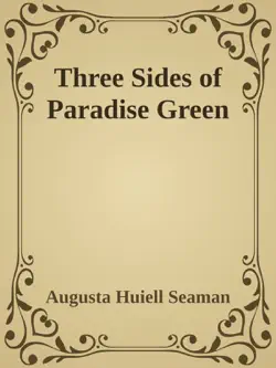 three sides of paradise green book cover image