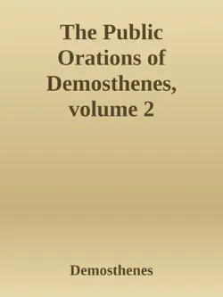 the public orations of demosthenes, volume 2 imagen de la portada del libro
