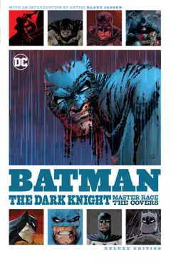 batman: the dark knight: master race - the covers deluxe edition book cover image