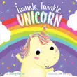 Twinkle, Twinkle, Unicorn synopsis, comments