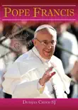 Pope Francis synopsis, comments