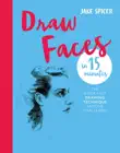 Draw Faces in 15 Minutes sinopsis y comentarios