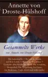 Gesammelte Werke von Annette von Droste-Hülshoff - Vollständige Ausgaben sinopsis y comentarios