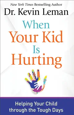 when your kid is hurting book cover image