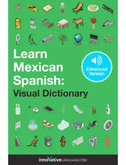 learn mexican spanish: visual dictionary (enhanced version) book cover image