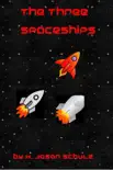 The Three Space Ships sinopsis y comentarios