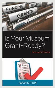 is your museum grant-ready? book cover image