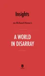 Insights on Richard Haass's A World in Disarray by Instaread sinopsis y comentarios
