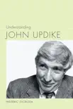 Understanding John Updike synopsis, comments