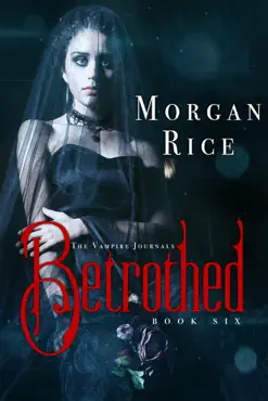 betrothed (book #6 in the vampire journals) book cover image