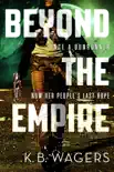 Beyond the Empire synopsis, comments