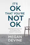 It's OK That You're Not OK book summary, reviews and download