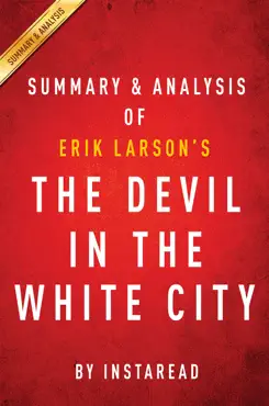 the devil in the white city: by erik larson summary & analysis book cover image