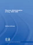 The Ottoman Administration of Iraq, 1890-1908 reviews