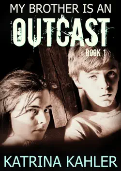 my brother is an outcast - book 1 book cover image
