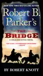 Robert B. Parker's The Bridge sinopsis y comentarios