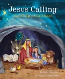 Jesus Calling: The Story of Christmas book summary, reviews and downlod