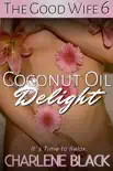 Coconut Oil Delight synopsis, comments