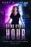 Dying by the Hour synopsis, comments