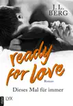 Ready for Love - Dieses Mal für immer sinopsis y comentarios