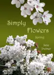 Simply Flowers, Spring synopsis, comments