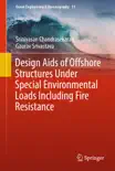 Design Aids of Offshore Structures Under Special Environmental Loads including Fire Resistance sinopsis y comentarios