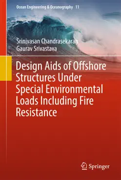 design aids of offshore structures under special environmental loads including fire resistance imagen de la portada del libro