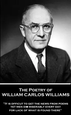the poetry of william carlos williams book cover image