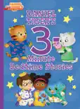 Daniel Tiger's 3-Minute Bedtime Stories book summary, reviews and download