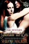 The Hunters Jonathan and Lori synopsis, comments