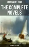 The Complete Novels of Herman Melville - All 10 Novels in One Edition synopsis, comments