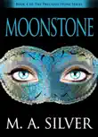 Moonstone Book Four of the Precious Stone Series synopsis, comments