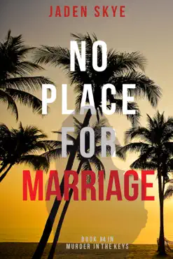 no place for marriage (murder in the keys—book #4) book cover image