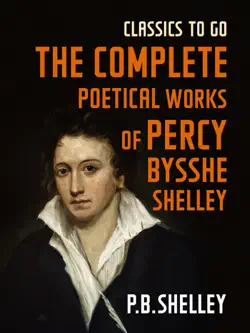 the complete poetical works of percy bysshe shelley book cover image