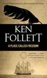 A Place Called Freedom synopsis, comments