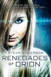 Renegades of Orion synopsis, comments