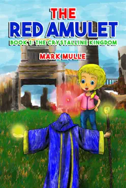 the red amulet, book 1: the crystalline kingdom book cover image