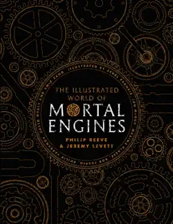 the illustrated world of mortal engines book cover image