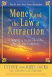 Money, and the Law of Attraction synopsis, comments