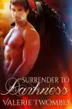 Surrender To Darkness synopsis, comments