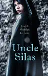 Uncle Silas synopsis, comments