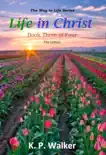 Life in Christ synopsis, comments
