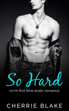 so hard: m/m first time erotic romance book cover image