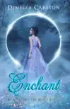 Enchant: Beauty and the Beast Retold book summary, reviews and download