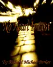 No Heart Is Lost synopsis, comments