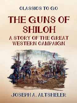 the guns of shilo a story of the great western campaign book cover image