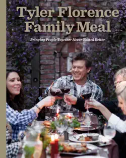 tyler florence family meal book cover image