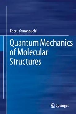 quantum mechanics of molecular structures book cover image