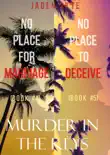 Murder in the Keys Bundle: No Place for Marriage (#4) and No Place to Deceive (#5)