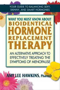 what you must know about bioidentical hormone replacement therapy book cover image
